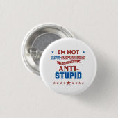 Ich bin nur Anti-Stupid Button (Vorne & Hinten)