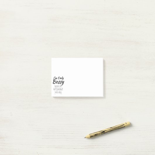 Ich bin nur Bossy Post-it Klebezettel (Auf Schreibtisch)