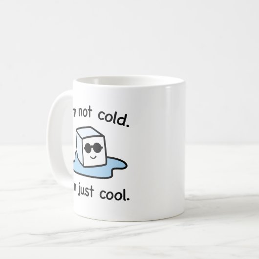 Ich bin nur Cool Kaffeetasse (Vorderseite Links)