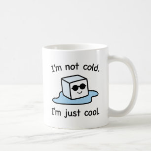 Ich bin nur Cool Kaffeetasse