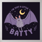 Ich bin nur ein bisschen Batty Funny Halloween Bat Poster (Vorne)