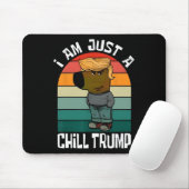 Ich bin nur ein Chill Trump Funny Meme Funny Dog L Mousepad (Mit Mouse)