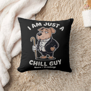 Ich bin nur ein cooler Typ lustiges Meme Kissen