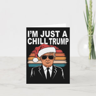 Ich bin nur ein cooler Typ Lustiges Meme Trump 202 Karte