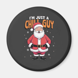 Ich bin nur ein cooler Typ Meme Weihnachten Lustig Magnet