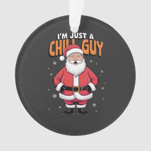 Ich bin nur ein cooler Typ Meme Weihnachten Lustig Ornament
