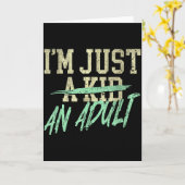 Ich bin nur ein Erwachsener, ein Kind, lustiger Er Karte (Gelbe Blume)