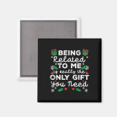 Ich bin nur ein Geschenk, das du Funny Chris brauc Magnet (Vorderseite/Rückseite)