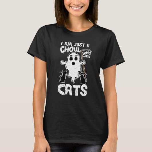 Ich bin nur ein Ghoul, der Katzen Liebe T-Shirt (Vorderseite)