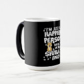 Ich bin nur ein glücklicher Mensch, wenn er mit me Verwandlungstasse (Vorderseite Links)