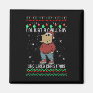 Ich bin nur ein kalter Typ, der Weihnachten mag Magnet