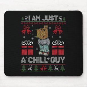 Ich bin nur ein kalter Typ, der Weihnachtsmeme mag Mousepad