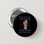 Ich bin nur ein kältes Mädchen, das Weihnachten li Button (Vorne & Hinten)