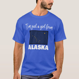 Ich bin nur ein Mädchen aus Alaska Staatsstolz Des T-Shirt