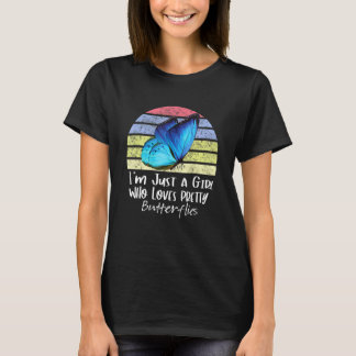 Ich bin nur ein Mädchen, das Hübsche Schmetterling T-Shirt