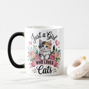 Ich bin nur ein Mädchen, das Katzen liebt - Farbwe Verwandlungstasse