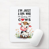 Ich bin nur ein Mädchen, das Kühe Lieben Mousepad (Mit Mouse)