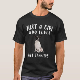Ich bin nur ein Mädchen, das Lieben Rat Terriers D T-Shirt