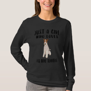 Ich bin nur ein Mädchen, das Lieben Wire Fox Terri T-Shirt
