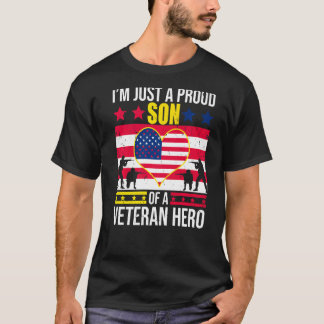 Ich bin nur ein stolzer Sohn eines Veteranen-Vater T-Shirt