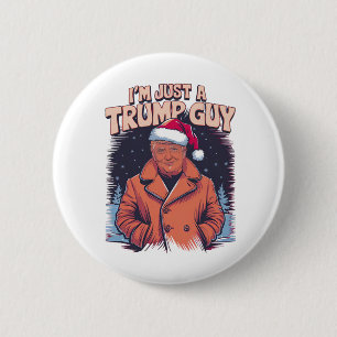 Ich bin nur ein Trump-Typ Chill Typ Meme Trump T - Button
