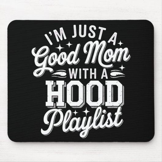 Ich bin nur eine gute Mama mit einer Vintagen Hood Mousepad (Vorne)
