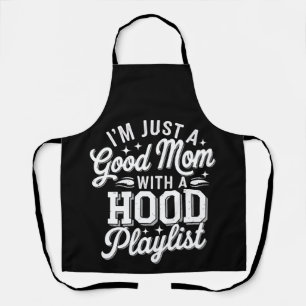 Ich bin nur eine gute Mama mit einer Vintagen Hood Schürze