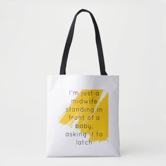 Ich bin nur eine Hebammentasche Tasche (Vorderseite)