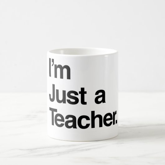 Ich bin nur eine Lehrerin-Tasse Kaffeetasse (Mittel)