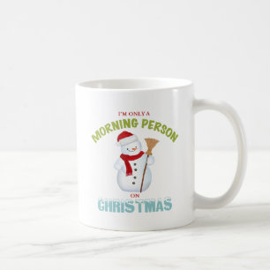 Ich bin nur eine Morgen-Person auf WeihnachtsTasse Kaffeetasse
