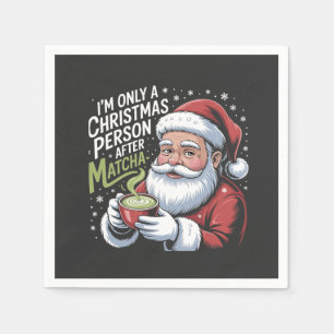 Ich bin nur eine Weihnachtsperson nach einem Match Serviette