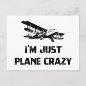 Ich bin nur Flugzeug Crazy Postkarte (Vorderseite)