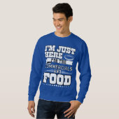 Ich bin nur für das kommerzielle und das Essen hie Sweatshirt (Vorne ganz)