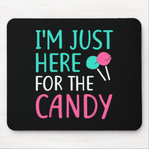 Ich bin nur für das süße Halloween hier Mousepad