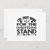 Ich bin nur für den Konzessionsstand hier Postkarte (Vorne/Hinten)