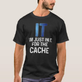 Ich bin nur für den technischen Support des Cache- T-Shirt (Vorderseite)