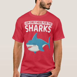 Ich bin nur für die Haie, die ich Haie Fisch ich K T-Shirt