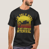 Ich bin nur für mein Surfparcours hier T-Shirt (Vorderseite)
