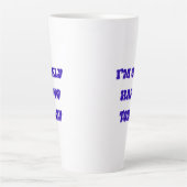 Ich bin nur glücklich heute letzte Tasse (Vorderseite)