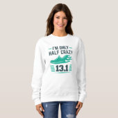 Ich bin nur halb verrückt sweatshirt (Vorne ganz)