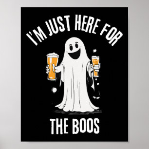 Ich bin nur hier für das Boos-Funny-Geisterhaus Poster