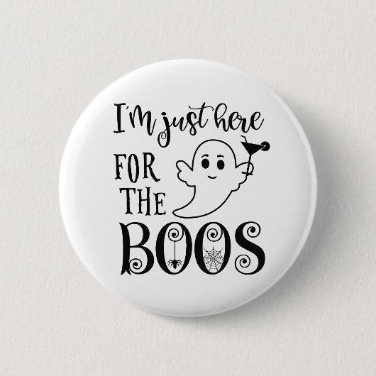 Ich bin nur hier für das Boos Halloween-Abzeichen Button (Vorderseite)