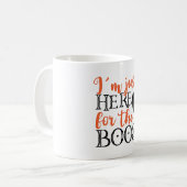 Ich bin nur hier für das Boos Halloween Funny Kaffeetasse (Vorderseite Links)