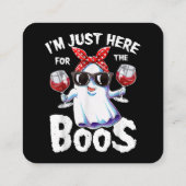 Ich bin nur hier für das Boos Halloween Women Ghos Quadratische Visitenkarte (Rückseite)