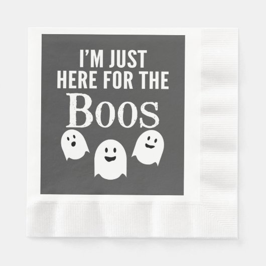 Ich bin nur hier für das Boos - lustiges Halloween Serviette (Vorderseite)