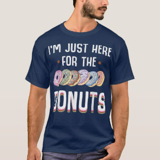 Ich bin nur hier für das Donuts Tshirt Niedlich Do