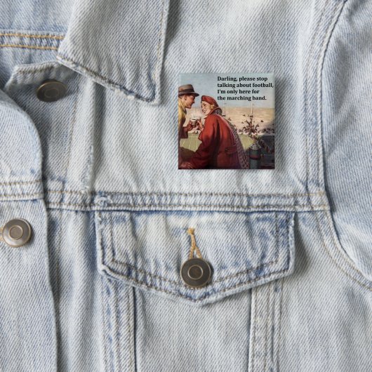 Ich bin nur hier für das Marching Band Football Sp Button (Beispiel)