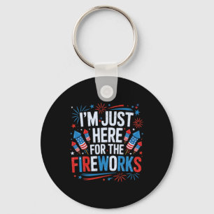 Ich bin nur hier für das patriotische Feuerwerk zu Schlüsselanhänger