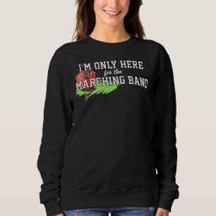 Ich bin nur hier für das Red Shako Mace der Marchi Sweatshirt