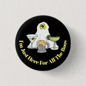 Ich bin nur hier für den ganzen Boos Halloween But Button (Vorderseite)